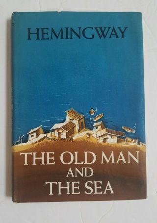 The Old Man And The Sea Ernest Hemingway First Edition 1952 Hc With Dj " W 