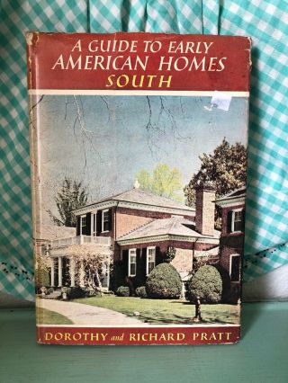 Vintage A Guide To Early American Homes: South 1956 1950s Historical Design