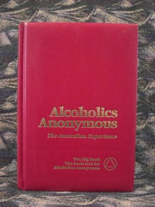 Aa Alcoholics Anonymous The Australian Experience 1995 Commemorative Edition