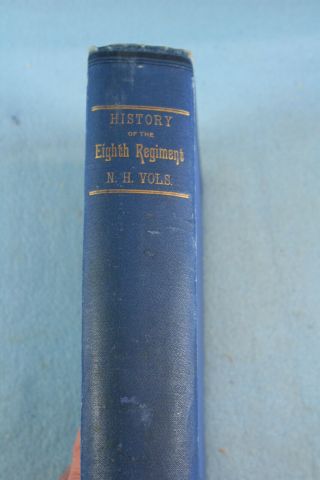 History of the Eighth Regiment Hampshire Volunteer,  1982 by John M Stanyan, 2