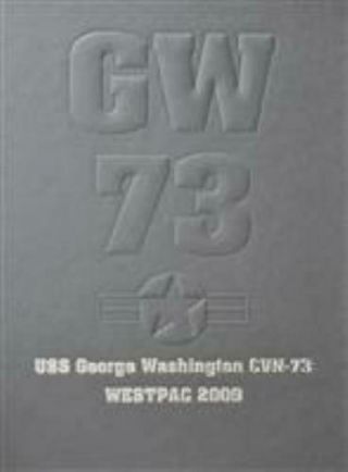 Uss George Washington (cvn 73) 2009 Westpac Cruisebook