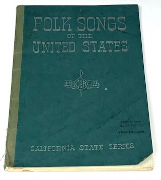 1962 Folks Songs Of The United States Book 2nd Print