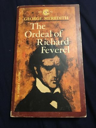 The Ordeal Of Richard Feverel 1st Signet Paperback Edition By George Meredith