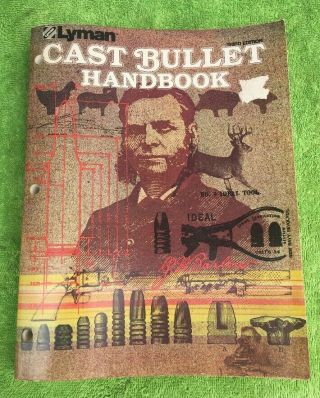 Vintage Lyman Cast Bullet Handbook Third Edition Printed In The Usa Printed 1980