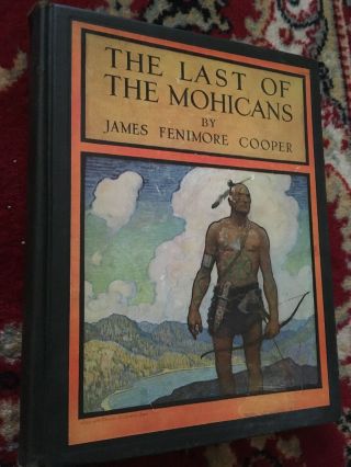 The Last Of The Mohicans,  James Fenimore Cooper N C Wyeth Scribners 1933