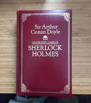 The Celebrated Cases Of Sherlock Holmes By Sir Arthur Conan Doyle 1983 Edition.