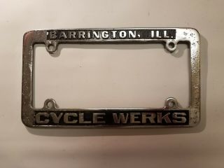 Vintage Cycle Werks Barrington,  Ill Motorcycle Dealer License Plate Frame