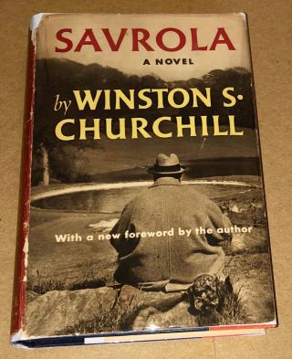 Winston S Churchill Savrola Tale Revolution Laurania 1st Edition Hc/dj Vg Freesh