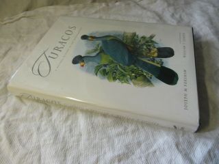 Turacos A Natural History Of The Musophagidae Forshaw & Cooper Hb - Dj 2002 1st Ed