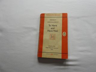 To Have And Have Not Penquin Paperback Book By Ernest Hemingway