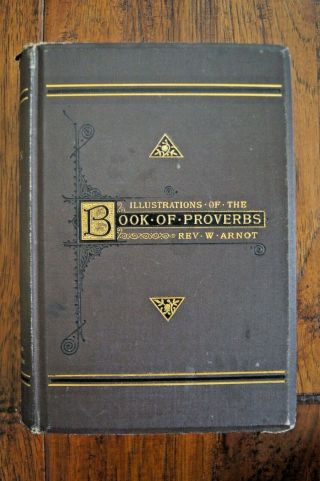 1879 William Arnot Laws From Heaven For Life On Earth - Proverbs Spurgeon Rec