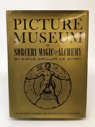 Picture Museum Of Sorcery Magic & Alchemy By Emile Grillot De Givry 1963 Hcdj
