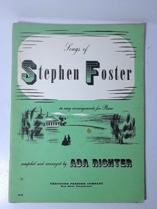 Vtg 1940 Songs Of Stephen Foster For Piano Sheet Music Book