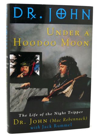 Dr.  John & Jack Rummel Under A Hoodoo Moon 1st Edition 1st Printing