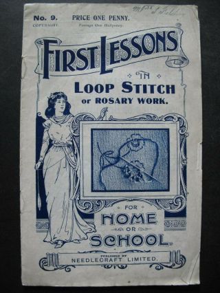 First Steps In Loop Stitch Or Rosary Work C.  1910 - Needlework,  Embroidery