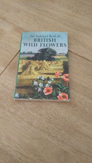 The Ladybird Book Of British Wild Flowers - First Edition - 1957