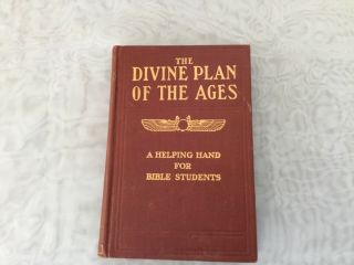 The Divine Plan Of The Ages Book A Helping Hand For Bible Students Series 1 Date