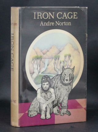 Andre Norton First Edition 1974 Iron Cage Human Adopted By Aliens Hc W/dj