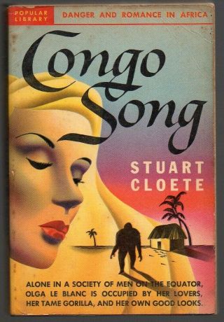 Congo Song By Stuart Cloete Pb 1943 Popular Library 110 1st