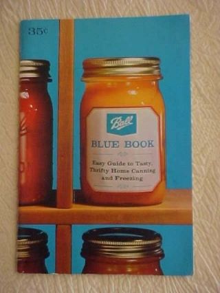 1969 Ball Blue Book 28,  Canning & Freezing Cookbook; How To; Use Up Tomatoes
