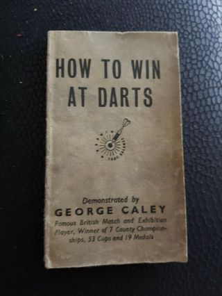 How To Win At Darts By George Caley Vintage Book.  Dorwin Pencil Co
