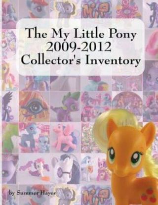 The My Little Pony 2009 - 2012 Collector 