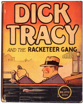 Vintage Dick Tracy & The Racketeer Gang Big Little Book (1936) Whitman