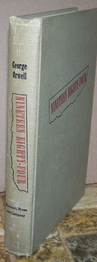 1949 Nineteen Eighty - Four George Orwell Hardcover 1st BCE 2