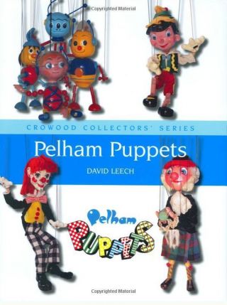 Pelham Puppets: A Collector 
