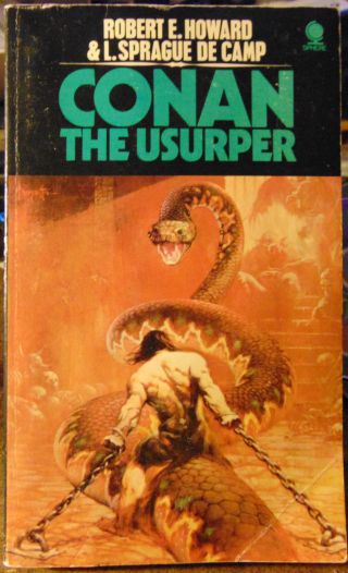 Conan The Usurper By Robert E.  Howard & L.  Sprague De Camp (1976 Spere Paperback