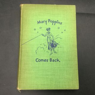 Mary Poppins Comes Back - P.  L.  Travers / Mary Shepard 1935 Reynal & Hitchcock