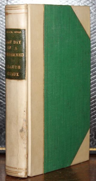 1895 Last Day Of A Condemned Claude Gueux Victor Hugo Limited Edition Vellum