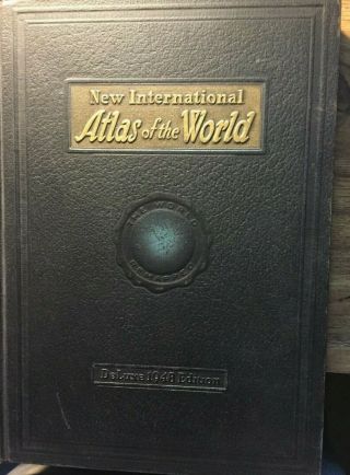 International Atlas Of The World Deluxe 1948 Edition - War History Edition