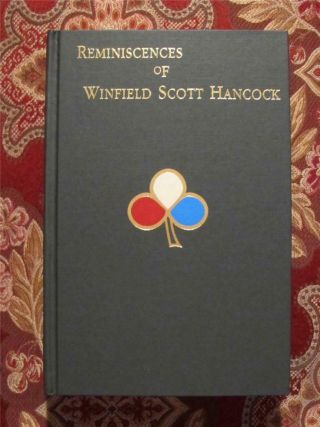 Reminiscences Of General Winfield Scott Hancock - Civil War -