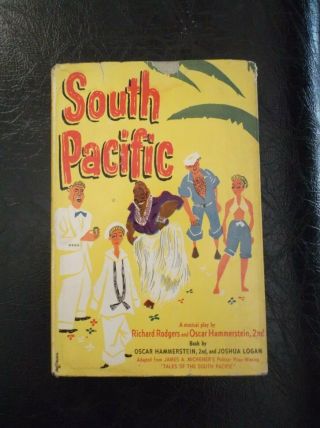 South Pacific By Rodgers,  Richard And Oscar Hammerstein Third Printing 1949