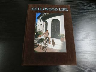 Hollywood Life: The Glamorous Homes Of Vintage Hollywood,  Eliot Elisofon