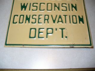 Vintage Embossed fur farm sign Licensed by WI.  Conservation dep ' t. 2