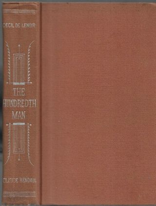 The Hundredth Man.  Confessions Of A Drug Addict.  By Cecil De Lenoir.  N.  Y.  1934.