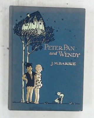 Peter Pan And Wendy Hardback Book J.  M.  Barrie / Mabel Louise Attwell - C19