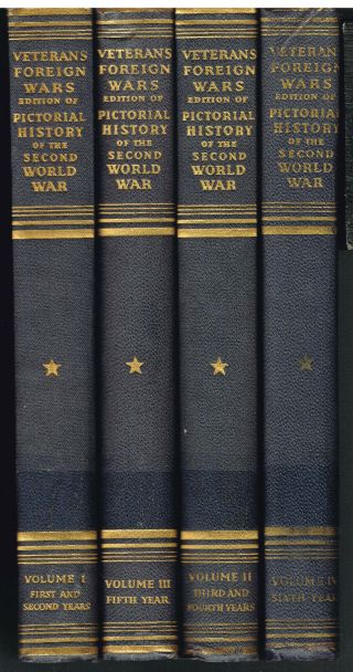 Veterans Of Foreign Wars Pictorial History Of The Second World War 4 Vol.  1948
