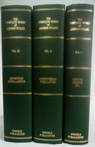 The Complete Of Andrew Fuller Complete 3 Vol 
