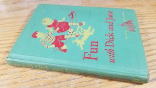 Fun With Dick and Jane - Cathedral Edition 1947 - Scott,  Foresman and Company 3