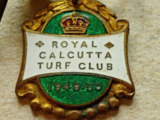 VINTAGE HORSE RACING MEMBERS BADGE ROYAL CALCUTTA TURF CLUB 1949 - 50 INDIA 2