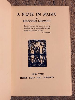 A NOTE IN MUSIC by Rosamond Lehmann 1930 First Printing 4