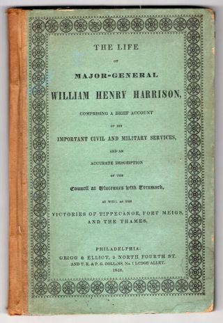 1840 Life Of Major - General William Henry Harrison
