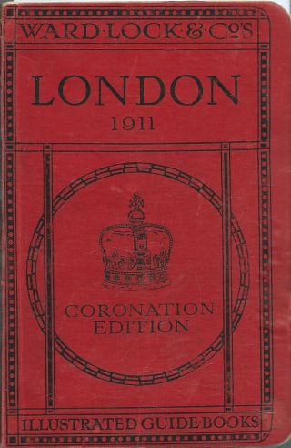 Very Early Ward Lock Red Guide - London 1911 - Coronation Edition - Railway Plan
