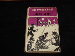 Jules Verne,  The Danube Pilot.  First Uk Edition Hardback.  1967.  A Very Scarce Book