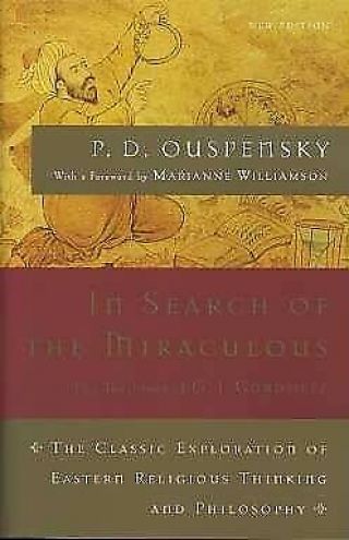 P D Ouspensky / In Search Of The Miraculous