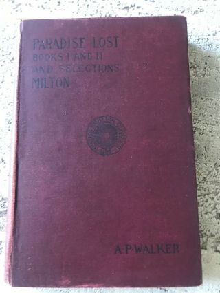 Paradise Lost Milton,  Hardcover,  Books 1 And 2 And Selections,  From 1898