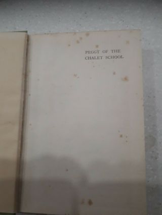 PEGGY OF THE CHALET SCHOOL - FIRST EDITION HARDBACK 5